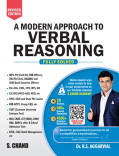 A Modern Approach to Verbal Reasoning | 29 Videos, 400+ Solved Examples, 4500+ Practice Questions | IBPS Bank PO, Clerk, SSC CGL CHSL, UPSC CSAT, Railway NTPC Group C & D, MAT, CAT - 2025 Exam Book