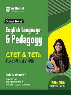 (OldEditon)Arihant
ScorerNotesEnglishLanguage&PedagogyCTET&TETS(ClassI-V&VI-VIII)