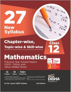 27 Chapter, Topic & Skill-wise CBSE 12th Mathematics Solved Papers 2nd Edn