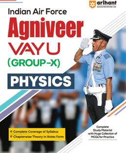 Arihant Indian Air Force Agniveer Vayu Guide For Group X Physics