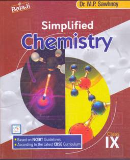SIMPLIFIED CHEMISTRY CLASS 9, BALAJI BY D. M.P SAWHNEY 2024