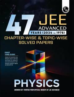(Old Edition) PW 47 Years Physics Chapterwise and Topicwise Solved Papers PYQ of JEE Advanced 1978 to 2024