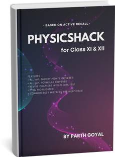 PHYSICSHACK : For NEET UG & JEE : Class XI & XII Physics