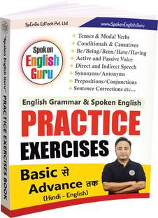 Spoken English Guru Practice Exercises Book  - (Basic to Advance Level - English Grammar & Spoken English Topics Practice)
