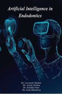 ARTIFICIAL INTELLIGENCE IN ENDODONTICS