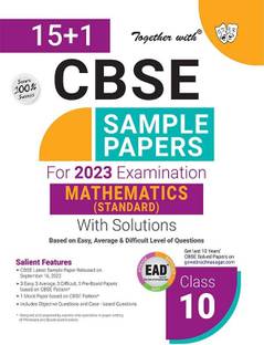 Together With CBSE Sample Paper Class 10 Mathematics (EAD) 2023 Board Exam (Based on Latest Exam Pattern 2022-23)