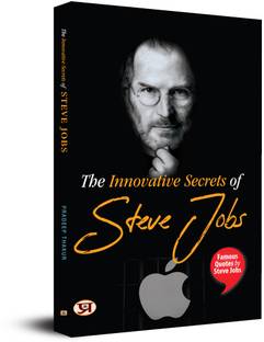 The Innovative Secrets of Steve Jobs Famous Quotes by Steve Jobs