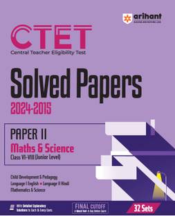 (OldEditon)Arihant
CTETSolvedPapers2024-2015PaperII(ClassVI-VIII)Maths&Science