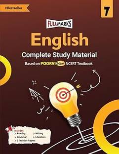 Full Marks English Complete Study Material Class 7 | Based on POORVI New NCERT Textbook and CBSE Syllabus | Includes Chapterwise Summary, Solved Q/A, Practice Papers and More