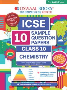 Oswaal Icse | 10 Sample Question Papers | Class 10 | Chemistry (for 2025 Exam)
