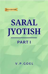 Saral Jyotish I by V.P.Goel Revised 2024 edition  - Saral Jyotish Part I