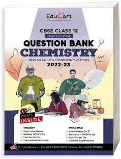 Educart CBSE Class 12 CHEMISTRY Question Bank 2022 (based on new Sample Paper Pattern of 16th Sep 2022)