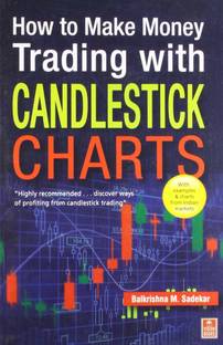 How to Make Money Trading with Candlestick Charts  - N.A 1st  Edition