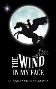 The Wind In My Face