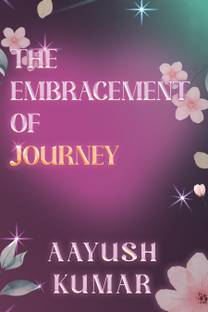 THE EMBRACEMENT OF JOURNEY
