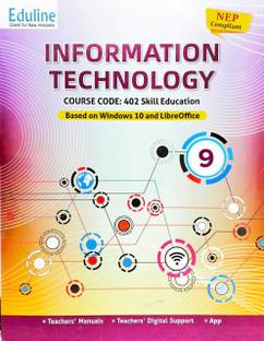 Eduline Information Technology class 9 Course Code: 402 Skill Education Based on Windows 10 and LiberOffice