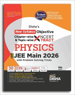 Disha New Syllabus Objective NCERT Xtract Physics with Problem Solving Tricks for NTA JEE Main 9th Edition | BITSAT, VITEEE & KCET | Tips on your Fingertips, Previous Year Question Bank PYQs