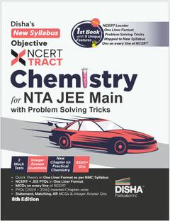 Disha's New Syllabus Objective Ncert Xtract Chemistry for Nta Jee Main - Useful for Bitsat, Viteee & Advanced - One Liner Theory, MCQS/ Nvqs on Every Line of Ncert, Tips on Your Fingertips, Previous Year Questions Bank Pyqs, Mock Tests