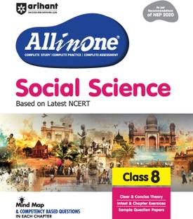 Arihant All in One Social Science for Class 8 | As per Recommendations of NEP 2020 | Based on the latest NCERT | Mind Map in Each Chapter and Competency-Based Questions | Complete Study, Complete Practice, Complete Assessment
