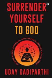 Surrender Yourself to God