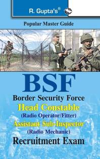 BSF: Head Constable (Radio Operator/Fitter) & ASI (Radio Mechanic) Exam Guide 2025 Edition