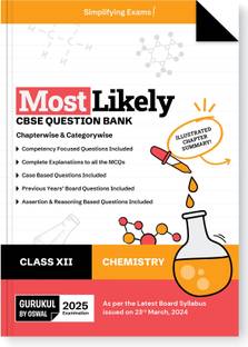 Gurukul By Oswal Chemistry Most Likely CBSE Question Bank for Class 12 Exam 2025 - Chapterwise & Categorywise, Competency Focused Qs, MCQs, Case, Assertion & Reasoning Based, Previous Years' Board Qs