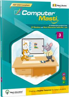 Computer Masti Class 3 Book - NEP Edition | CBSE Computer textbook for Level 3 by Next Education