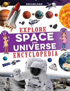 Explore Space & Universe Encyclopedia  - Illustrated Children’S Book With Fun Facts & Trivia Questions | Learn About Planets, Stars, Galaxies, Solar System, Black Holes, Space Exploration & Astronauts |Educational Encyclopedia Book