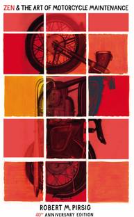 Zen and the Art of Motorcycle Maintenance