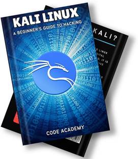 Kali Linux: A Beginner's Guide to Hacking (Hindi Edition) - Includes a 30-Day Ethical Hacking Course & Tools