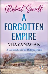 A Forgotten Empire: Vijayanagar