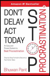Don't Delay Act Today Stop Procrastination