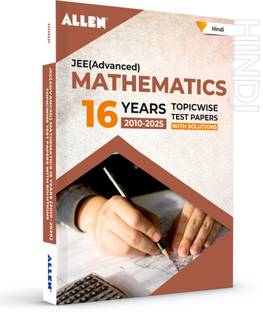 Jee Advanced Mathematics: 16 Years Topicwise Solved Papers with Soluti