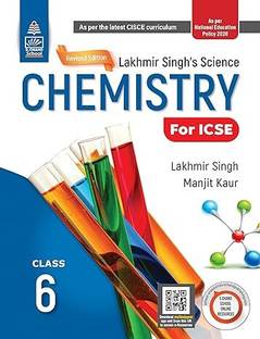 Lakhmir Singhs Science Chemistry Class 6 ICSE (NEP 2020)