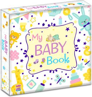 My Baby Book: An Interactive Keepsake to Record Precious Memories and Milestones of Your Little One (Boy/Girl) - A Thoughtful Gift for Baby Showers and Expectant Parents [Perfect Paperback]  - "My Baby Book: Record Precious Memories and Milestones of Your Little One (Boy/Girl) - A Thoughtful Gift for Baby Showers and Expectant Parents" [Perfect Paperback]