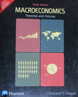 Macroeconomics, 10e  - Theories and Policies