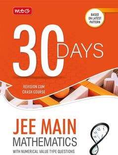 MTG 30 Days Crash Course for JEE Main Mathematics - JEE Main Revision Cum-Crash Course For 2023 Exam
