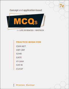 Life Sciences & Biotechnology MCQs Practice Book?  - Perfect for CSIR NET, BET (DBT-JRF), GATE, GAT-B, IIT-JAM, CUET-PG, DHR-ICMR-JRF (BRET), SET & BARC Exams