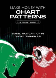 Make Money With Chart Patterns: A Complete Trading Guide for Stock Market | Proven Chart Pattern Trading Method for Beginners and Experienced Traders | Pocket Book (Paperback, Sunil Gurjar (Chartmojo) and Vijay Thakkar (Master In One))
