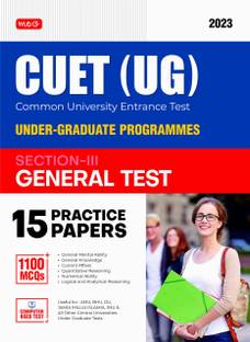 MTG NTA CUET (UG) 15 Practice Test Question Papers Book For General Test (Section-3) 2023 Exam (Quantitative Reasoning, Logical & Analytical Reasoning, General Knowledge, Mental Ability)