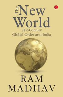 The New World: 21st-Century Global Order and India