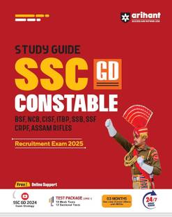 Arihant Study Guide for SSC GD Constable Recruitment Exam 2025 Comprehensive Coverage with Current Affairs |Solved Papers| Practice Sets