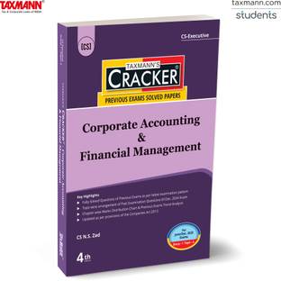 Taxmann's CRACKER for Corporate Accounting & Financial Management (Paper 4 | CAFM | CA & FM) – Covering past exam questions & answers | CS Executive | New Syllabus | June/Dec. 2025 Exams