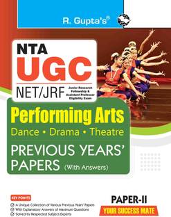 NTA-UGC-NET/JRF: Performing Arts (Dance, Drama, Theatre) -(Paper II) Previous Years' Paper (Solved)