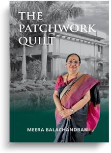 The Patchwork Quilt by Meera Balachandran: Inspiring Memories
