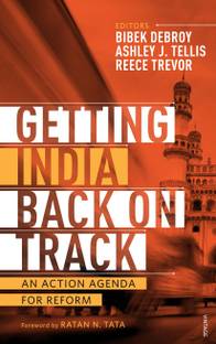 Getting India Back on Track  - An Action Agenda for Reform
