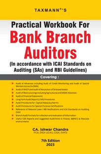 Taxmann's Practical Workbook for Bank Branch Auditors – One-stop-reference Manual cum Audit Notebook (with Hints & Checklists) in accordance with ICAI Standards on Auditing (SAs) and RBI Guidelines