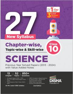 27 New Syllabus Chapter-Wise, Topic-Wise & Skill-Wise Cbse Class 10 Science Previous Year Solved Papers (2013 - 2024) with Value Added Notes