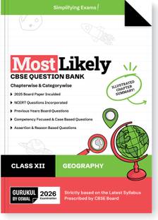 Gurukul By Oswal Geography Most Likely CBSE Question Bank for Class 12 Exam 2026 - Chapterwise & Categorywise, Competency Focused Qs, NCERT Qs, Case, Assertion & Reasoning, Previous Years' Board Qs