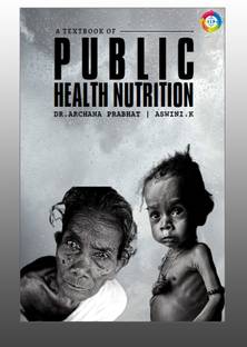 A Text Book of Public Health Nutrition